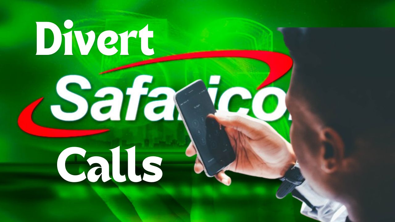 Divert Safaricom Calls