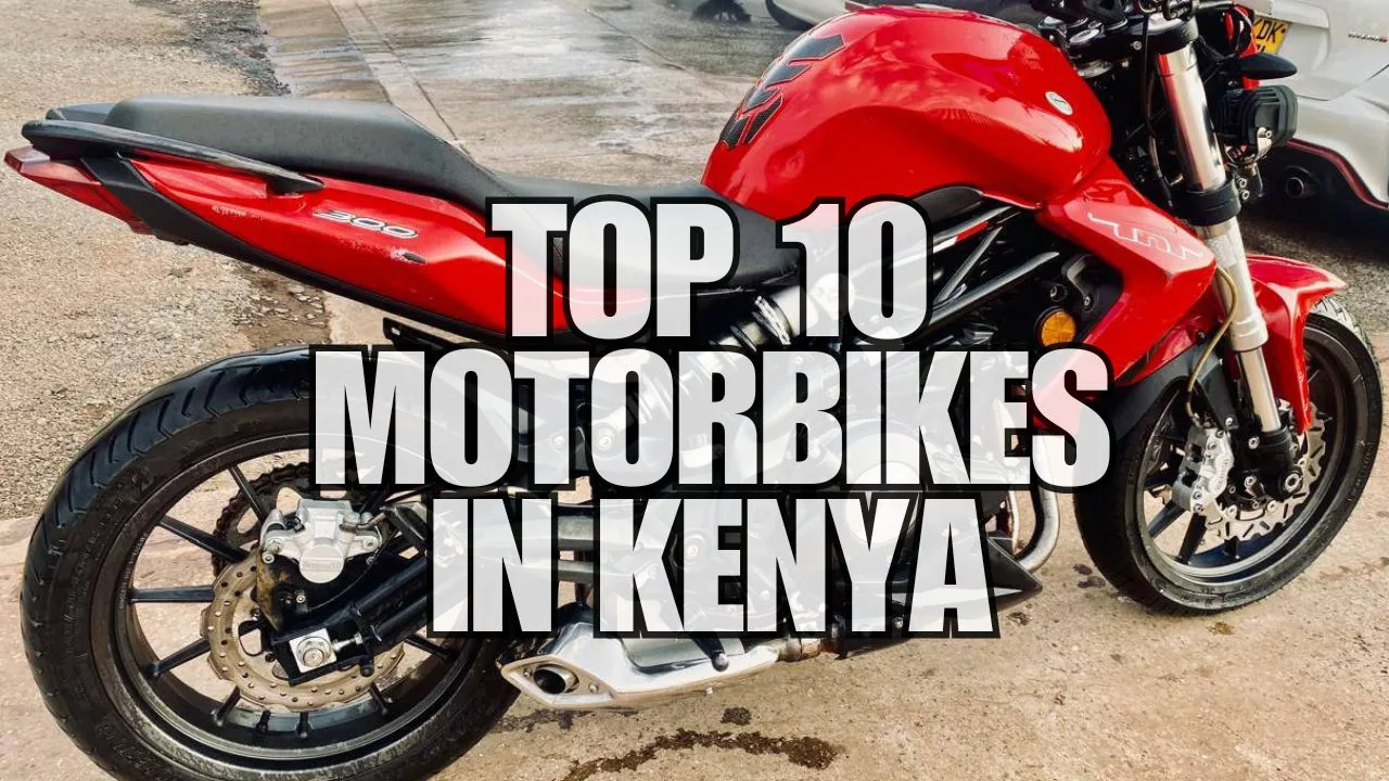 Top 10 Motorbikes In Kenya